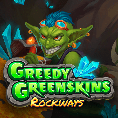 Greedy Greenskins Rockways